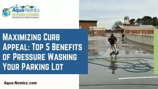 5 Key Advantages of Pressure Washing Your Parking Lot