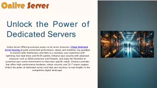 Affordable Excellence Cheap Dedicated Server Hosting Solutions by Onlive Server