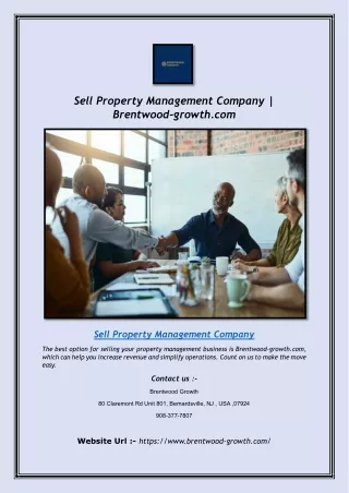 Sell Property Management Company | Brentwood-growth.com