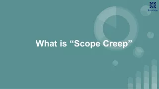 What is “Scope Creep”