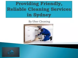 Providing Friendly, Reliable Cleaning Services in Sydney