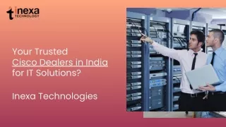 Cisco Dealer in India - Inexa Technologies