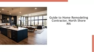 Guide to Home Remodeling Contractor, North Shore MA