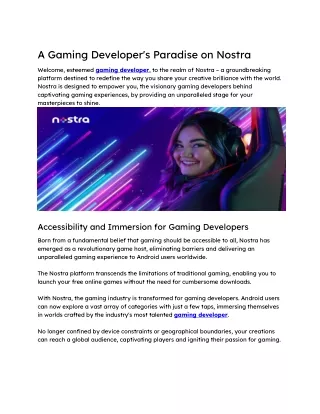 a gaming developer s paradise on nostra