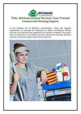 Brisbane Cleaner Services: Your Trusted Commercial Cleaning Experts