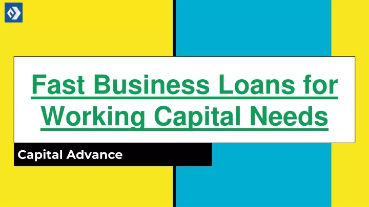 fast business loans for working capital needs