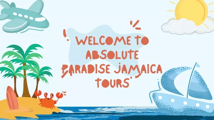 welcome to absolute paradise jamaica tours