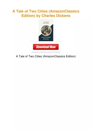 A Tale of Two Cities (AmazonClassics Edition) by Charles Dickens