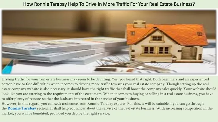 how ronnie tarabay help to drive in more traffic for your real estate business