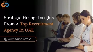 Strategic Hiring Insights From A Top Recruitment Agency In UAE