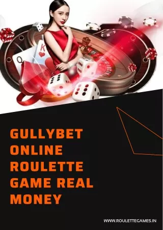 GullyBet Online Roulette Game: Real Money Thrills Await