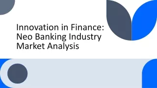 innovation in finance neo banking industry market analysis