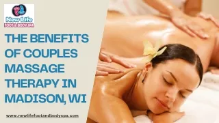 The Benefits of Couples Massage Therapy in Madison, WI