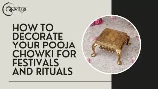 How to Decorate Your Pooja Chowki for Festivals and Rituals