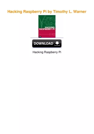 Hacking Raspberry Pi by Timothy L. Warner