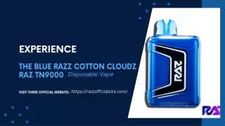 Experience the Blue Razz Cotton Cloudz RAZ TN9000 Disposable Vape