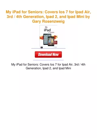 My iPad for Seniors: Covers Ios 7 for Ipad Air, 3rd / 4th Generation,