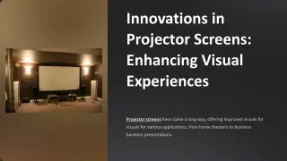 innovations in projector screens enhancing visual