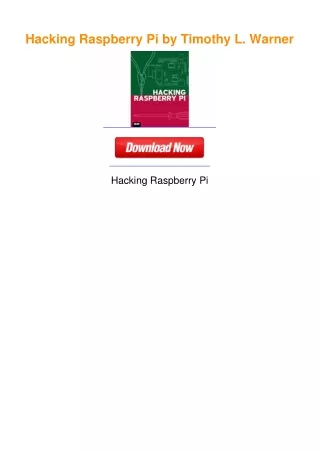 Hacking Raspberry Pi by Timothy L. Warner