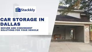 car storage in dallas secure and convenient