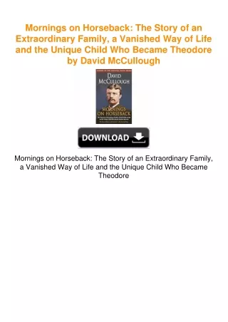 Mornings on Horseback: The Story of an Extraordinary Family, a Vanished