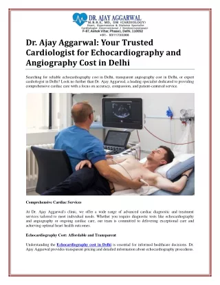 dr ajay aggarwal your trusted cardiologist