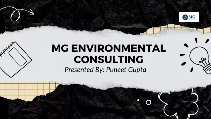 mg environmental consulting presented by puneet