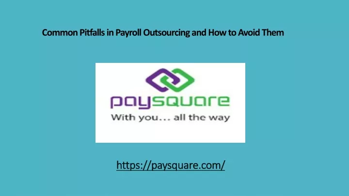 common pitfalls in payroll outsourcing and how to avoid them