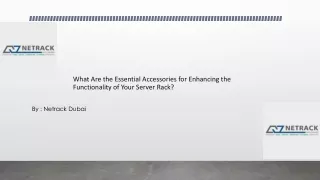 What Are the Essential Accessories for Enhancing the Functionality of Your Server Rack