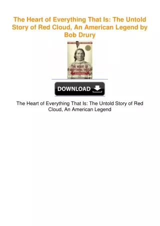 The Heart of Everything That Is: The Untold Story of Red Cloud, An