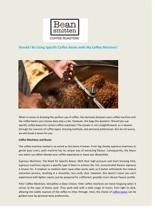 should i be using specific coffee beans with