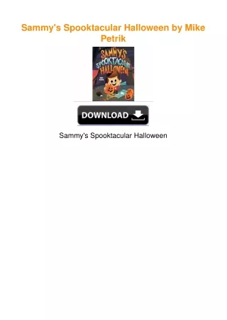 Sammy's Spooktacular Halloween by Mike Petrik