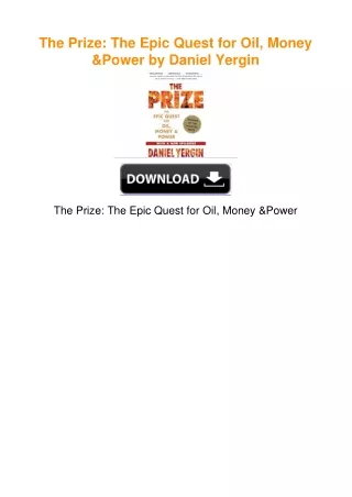 The Prize: The Epic Quest for Oil, Money & Power by Daniel Yergin