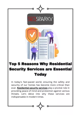 Top 5 Reasons Why Residential Security Services are Essential Today