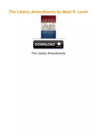 The Liberty Amendments by Mark R. Levin