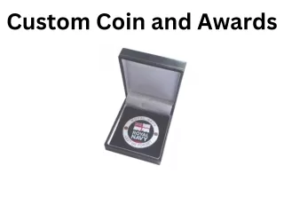 Custom Coin and Awards