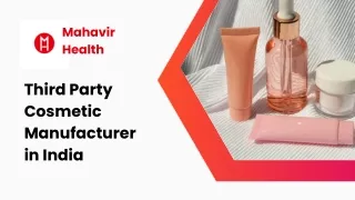 Third Party Cosmetic Manufacturer in India