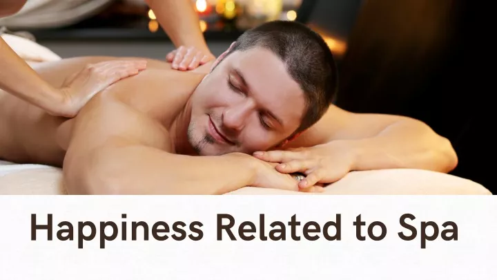 happiness related to spa