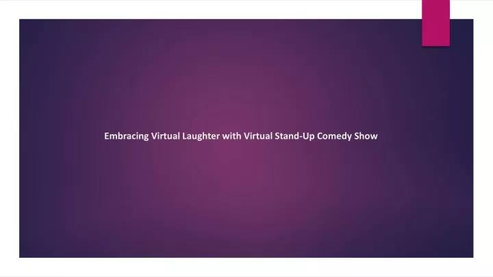 embracing virtual laughter with virtual stand up comedy show