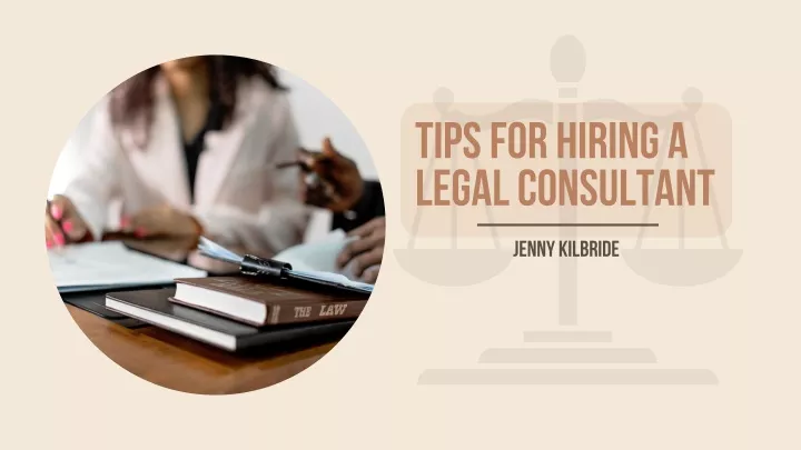 tips for hiring a legal consultant