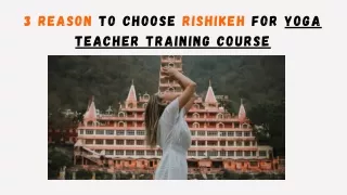 reason to choose Rishikesh for yoga ttc