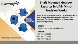 Shaft Mounted Gearbox Exporter in UAE - Micro Precision Works