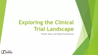 exploring the clinical trial landscape
