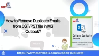 How to Remove Duplicate Emails from OST/PST file in MS Outlook?