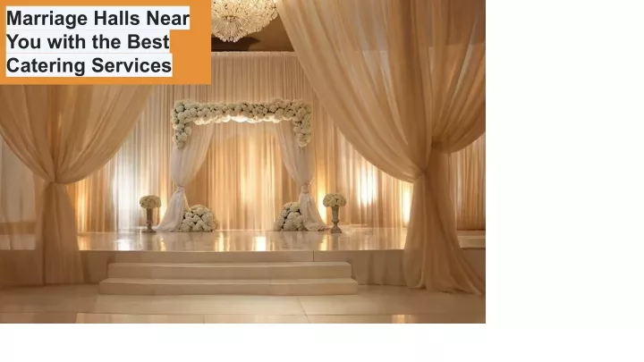 marriage halls near you with the best catering