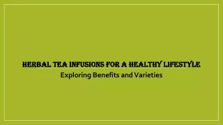 How can herbal tea infusions support a healthy lifestyle