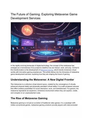 Creating Digital Universes: Comprehensive Metaverse Gaming Services