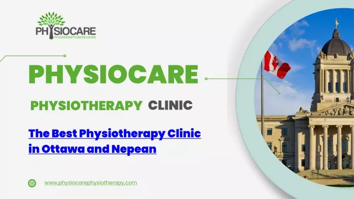 PPT - Physiocare Physiotherapy Ottawa PowerPoint Presentation, Free ...