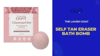 Revitalize Your Skin with Self Tan Erasing Bath Bombs