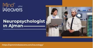 Expert Neuropsychological Care in Ajman - VPM Mind Weavers